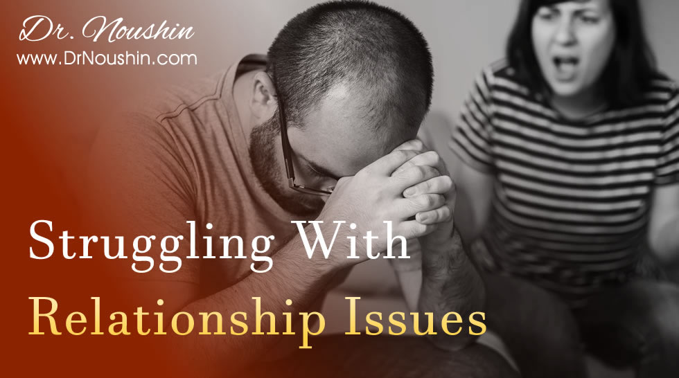 Struggling With Relationship Issues